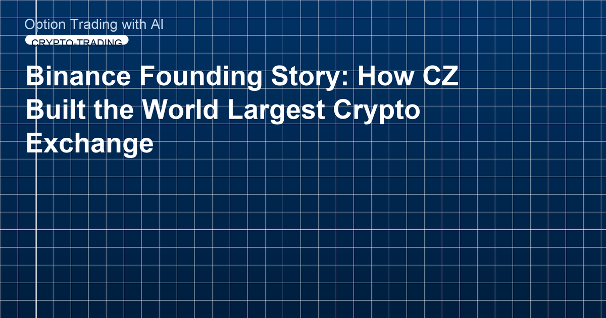 Binance Founding Story: How CZ Built the World Largest Crypto Exchange
