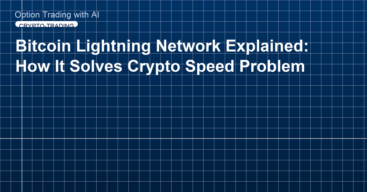 Bitcoin Lightning Network Explained: How It Solves Crypto Speed Problem