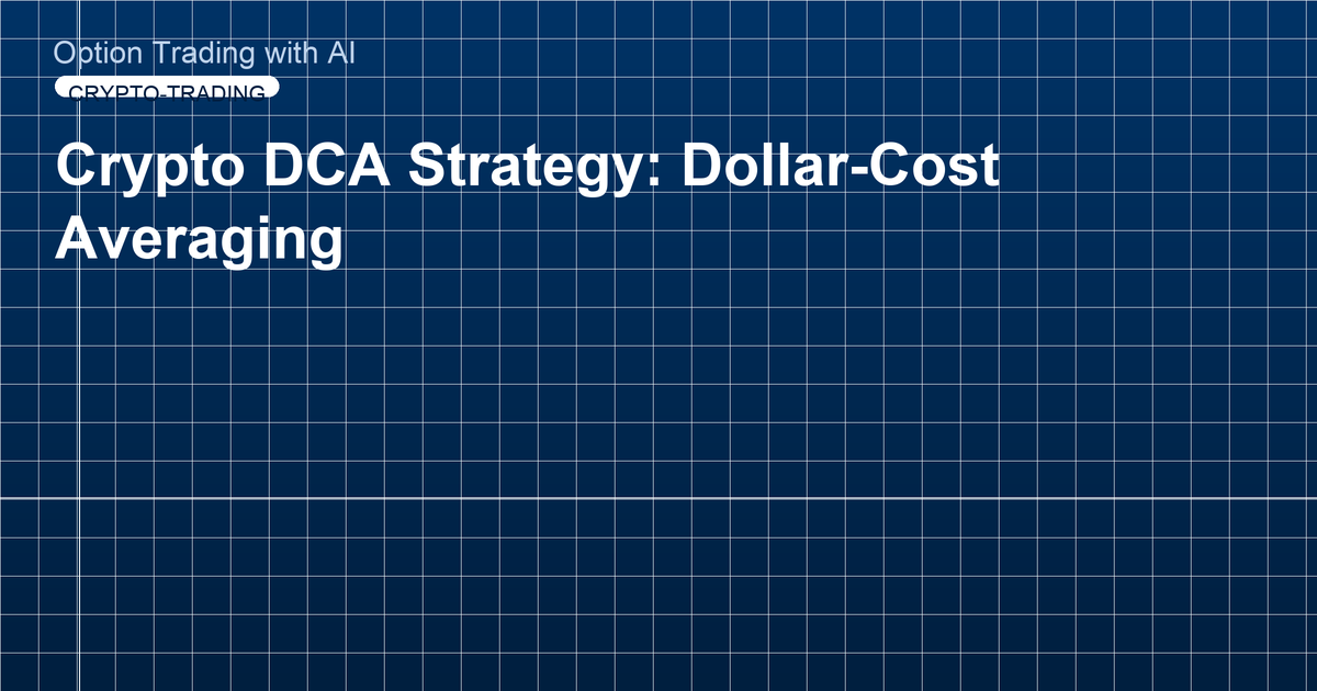 Crypto DCA Strategy: Dollar-Cost Averaging