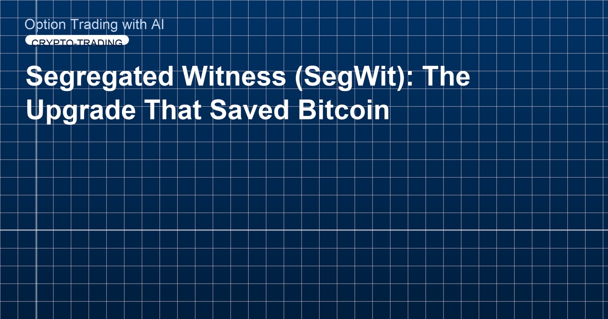 Segregated Witness (SegWit): The Upgrade That Saved Bitcoin