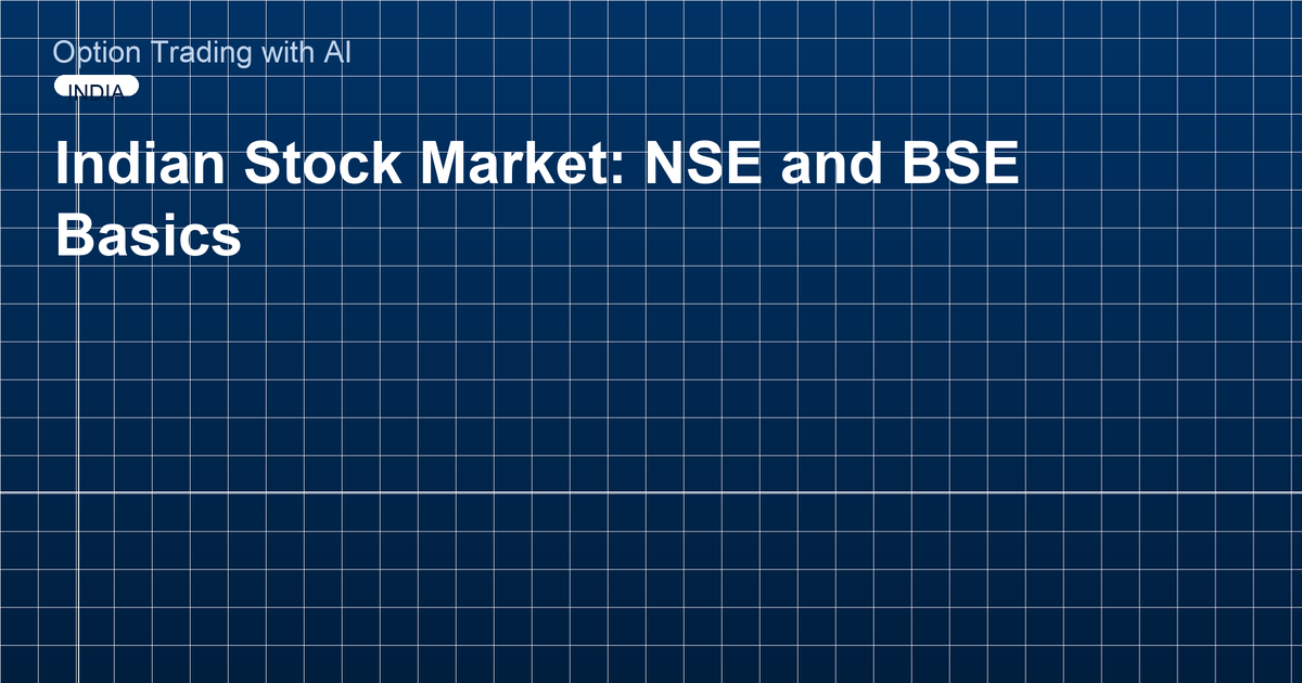 Indian Stock Market: NSE and BSE Basics