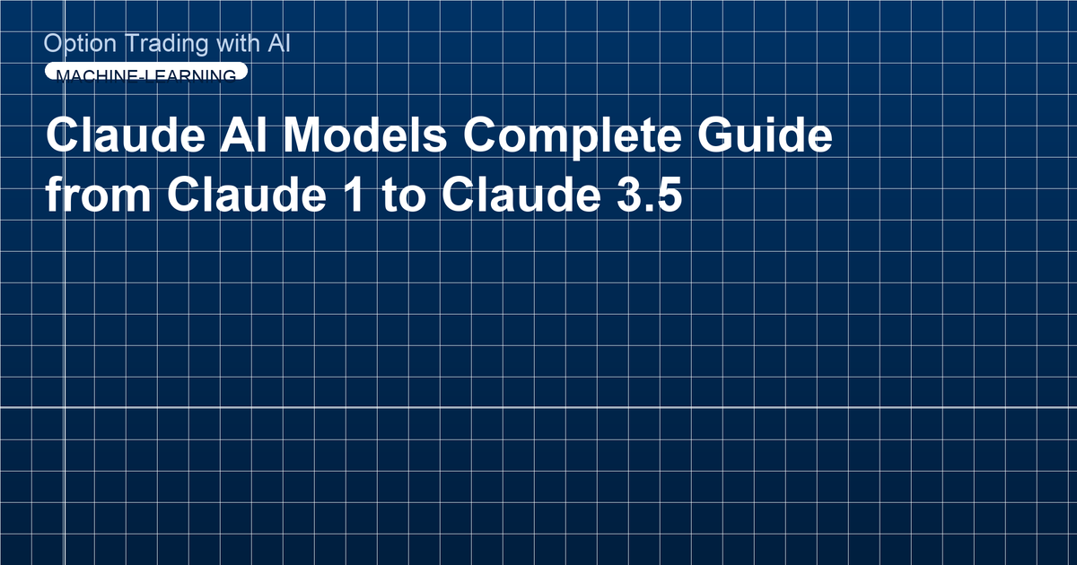 Claude AI Models Complete Guide from Claude 1 to Claude 3.5