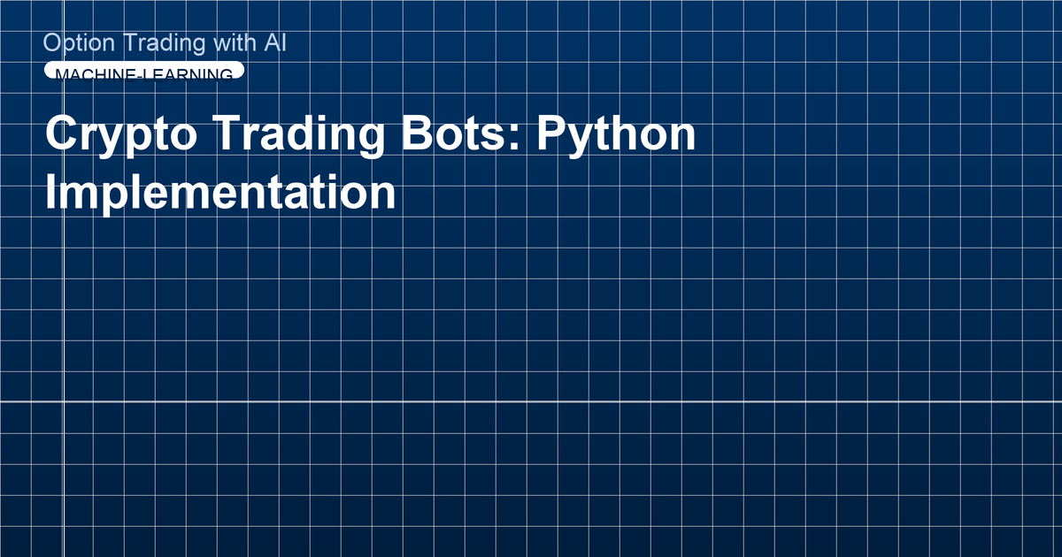 Crypto Trading Bots: Python Implementation
