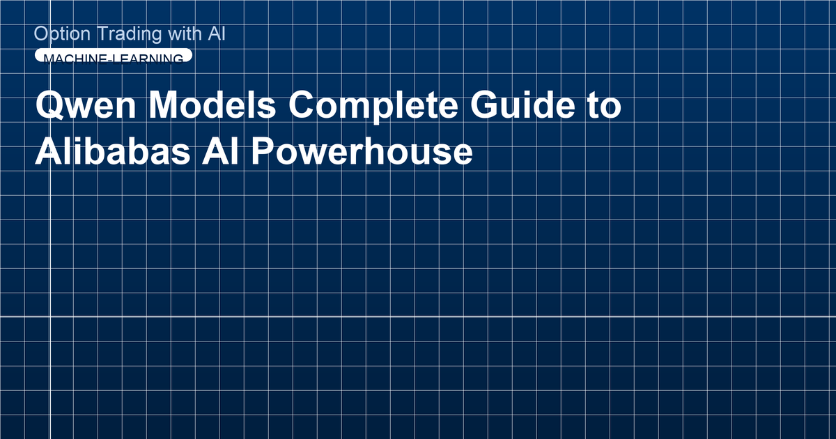 Qwen Models Complete Guide to Alibabas AI Powerhouse