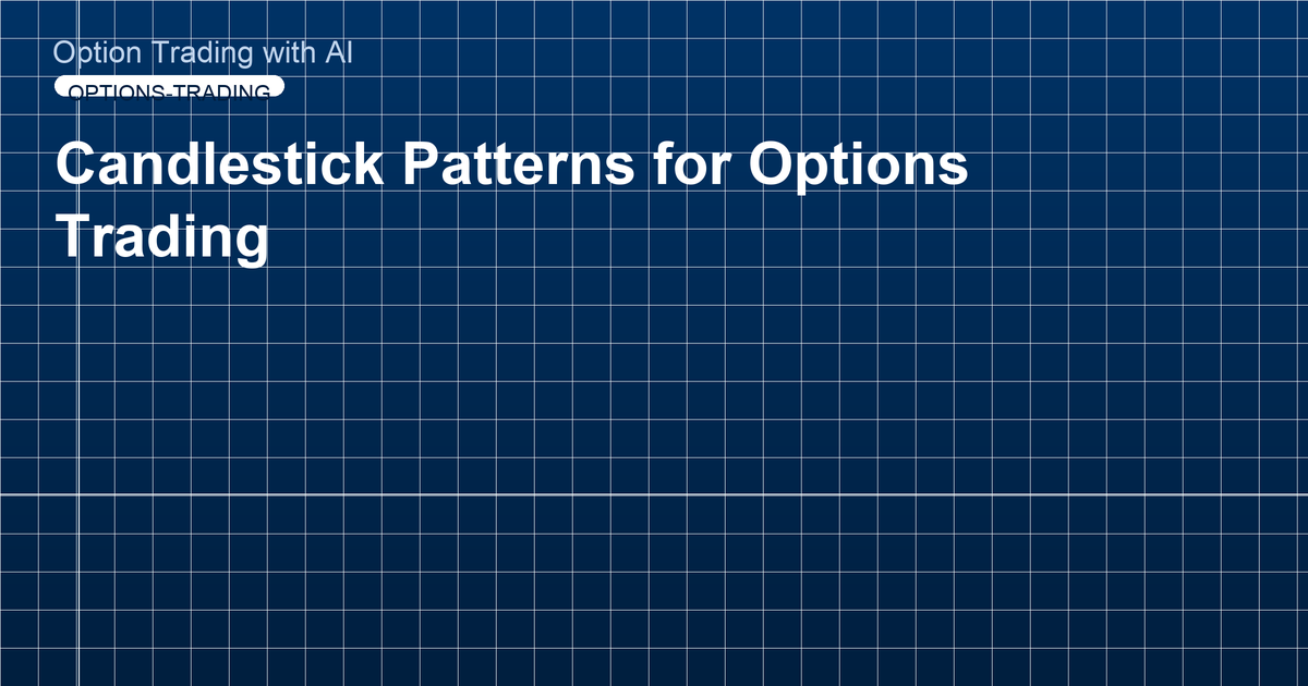Candlestick Patterns for Options Trading