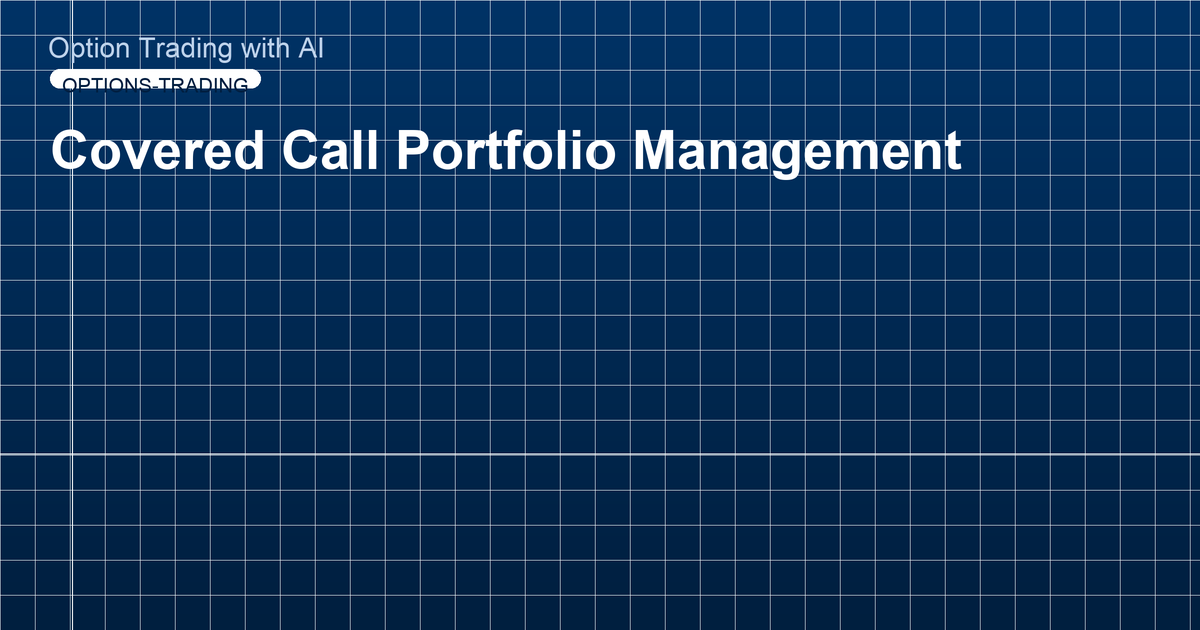 Covered Call Portfolio Management