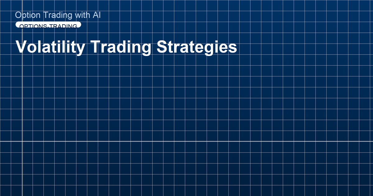 Volatility Trading Strategies