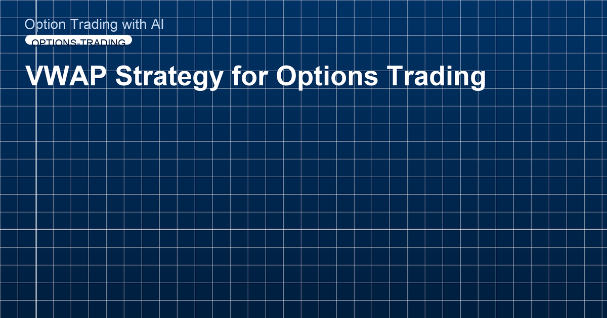 VWAP Strategy for Options Trading