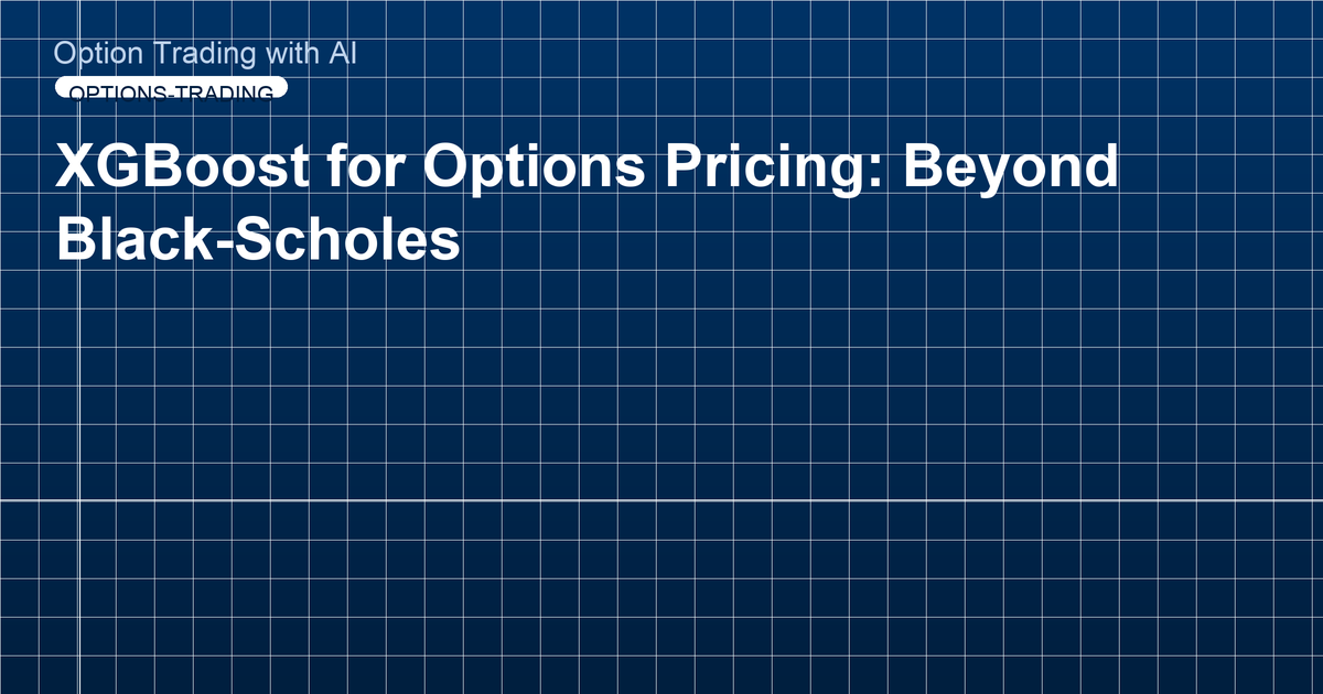 XGBoost for Options Pricing: Beyond Black-Scholes